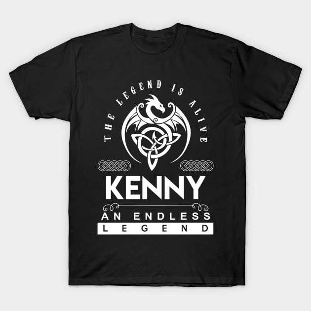 Kenny Name T Shirt - The Legend Is Alive - Kenny An Endless Legend Dragon Gift Item T-Shirt by riogarwinorganiza